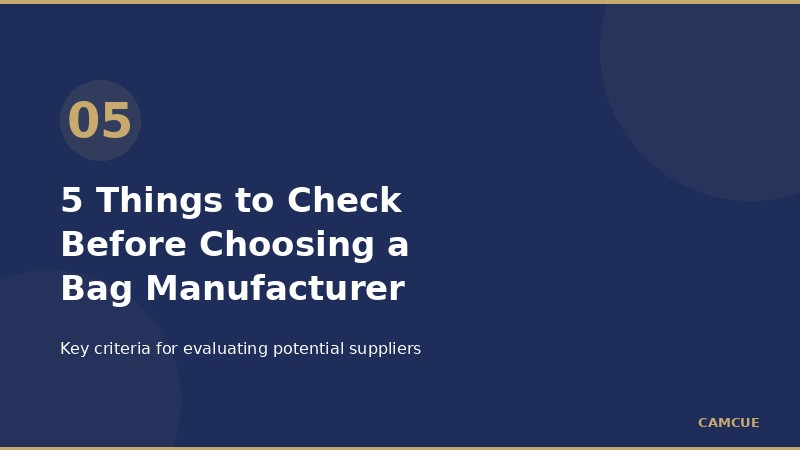 5 things to check before choosing a bag manufacturer